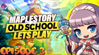 Old School Maplestory  Silent LP  Episode 3 [upl. by Hailee165]