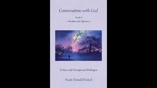 Conversations with God Awaken the Species Book 4  Full Audiobook [upl. by Eskill627]