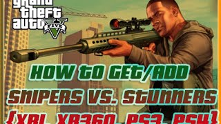 GTA 5 Online  How To GetAdd Snipers vs Stunters for Xbox one Xbox 360 PS3 and PS4 GTA 5 [upl. by Ihsir]