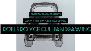 Rolls Royce Cullian Drawing  easy step by step car drawing Anirudh Singh [upl. by Wesley38]