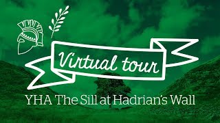 The Sill at Hadrians Wall Virtual Tour [upl. by Easter]