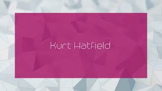 Kurt Hatfield  appearance [upl. by Ahsikin755]