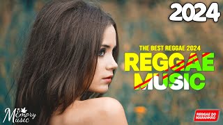 REGGAE DO MARANHÃO 2024 • O Melhor Do Reggae Internacional • Música Reggae 2024 REGGAE REMIX [upl. by Attelocin17]