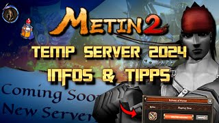 Metin2 Temp Server 2024  ALLE Infos  Tipps  Itemshop Guide [upl. by Slorac]