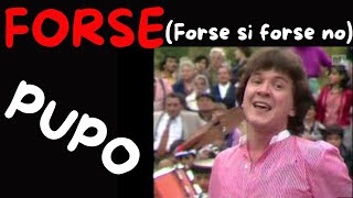 FORSE PUPO forse siforse no [upl. by Idorb]