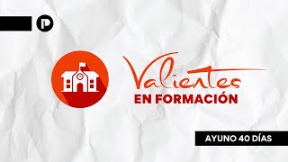 Ayuno  Valientes en Formación  Día 3 [upl. by Orthman]