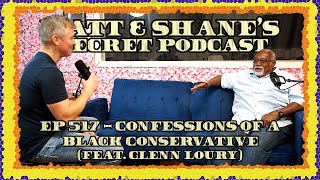 Ep 517  Confessions of a Black Conservative feat Glenn Loury [upl. by Noerb]