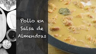 Pollo en Salsa de Almendras [upl. by Kaasi]