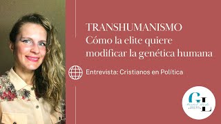 TRANSHUMANISMO Cómo la elite quiere modificar la genética humana  Gretel Ledo [upl. by Tseng]