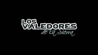 Los Valedores de La Sierra  Se Pone Loca Video Oficial [upl. by Arne]