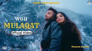 Woh Mulaqat Akhri Thi Official Music Video Madhur Sharma  Ab Na Khushi Hai Na Koi Wajah Song 2024 [upl. by Llerrej]