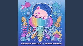 Aquarium Park Act 1 [upl. by Eyt]