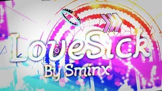 EXTRA LONG POWER LOVESICK 100 COMPLETE By Sminx HARD DEMON  Geometry Dash 211  Dorami [upl. by Akimyt290]