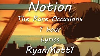 Notion 1 hour  The Rare Occasions  Lyrics  Music to study to [upl. by Yeung]