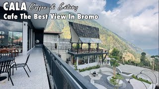 CALA COFFE amp EATERY BROMO  CAFE WITH THE BEST VIEW IN BROMO [upl. by Atiekram36]