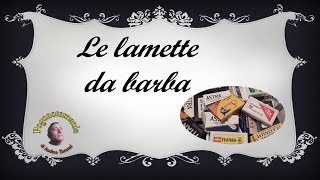 Le lamette da barba piccolo video tecnico [upl. by Acilgna]