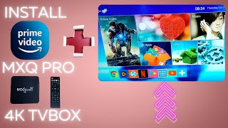 100 Working Install Amazon Prime Video App on MXQ Pro Android TV Box [upl. by Nylitsirk371]