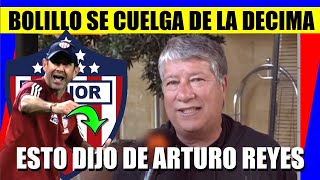 JUNIOR de BARRANQUILLA BOLILLO Gomez ROMPE SILENCIO con Arturo REYES y SE CUELGA de la DECIMA [upl. by Vaenfila473]