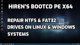 Hirens BootCD PE x64 Repairs NTFS amp FAT32 Drives on Linux amp Windows Systems [upl. by Olvan71]