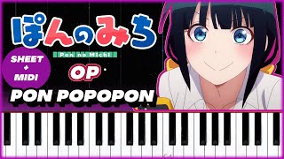 quotPon Popoponquot  Pon No Michi OP  Piano Tutorial amp Sheet Music [upl. by Chader]