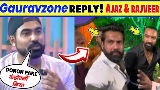 OMGi😲 Gaurav zone Exposed to Rajveer fitness amp Ajaz Khan  fake controversy troll Gaurav reaction [upl. by Latsyrk903]