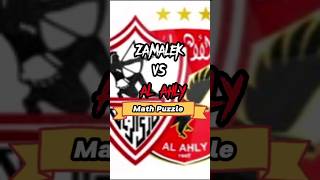 Zamalek Vs Al Ahly Egyptian Premier League Math Challenge [upl. by Anirehs]