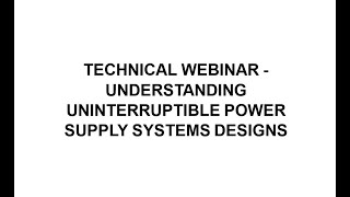 Understanding Uninterruptible Power Supply Systems Design Webinar [upl. by Gustin]