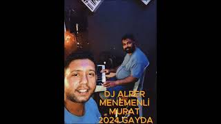 DJ ALPER MENEMENLİ MURAT 2024 GAYDA ROMAN HAVASI [upl. by Serene]