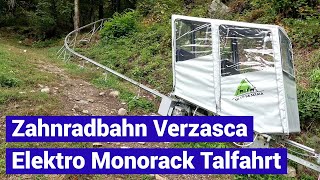 Garaventa Zahnradbahn Verzasca 2024  Talfahrt neue Bergbahn Garaventa Monorack cog railway [upl. by Aysa]