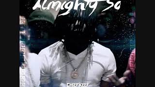 Chief Keef  Almighty So Mix [upl. by Inama]