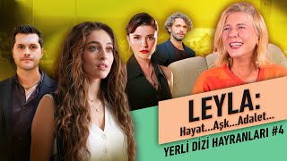 Leyla  Yerli Dizi Hayranları 4 [upl. by Jehial]