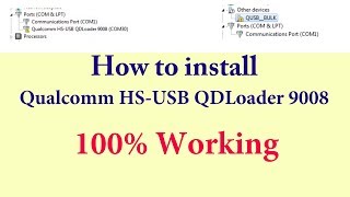 How to Install Qualcomm HS USB QDLoader 9008 [upl. by Aletsirc291]