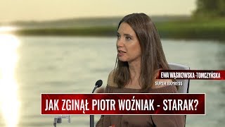 JAK ZGINĄŁ PIOTR WOŹNIAK  STARAK WąsikowskaTomczyńska Ciało znaleziono w zaskakującym miejscu [upl. by Yetsirhc]