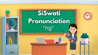 SiSwati Pronunciation “ng” [upl. by Bradway899]