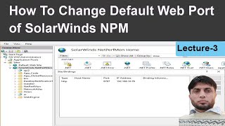 How To Change Default Web Port of SolarWinds NPM  Lecture3 [upl. by Furlong]