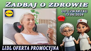 LIDL  Nowa Oferta Promocyjna Od Czwartku 13062024  Zadbaj o Zdrowie [upl. by Saimerej508]