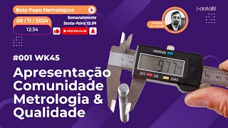 Lançamento da Comunidade Metrologia e Qualidade da IdataBI [upl. by Irrek]