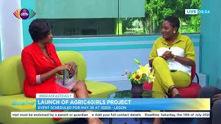 Launch of Agric4Girls project Event scheduled for May 29 at ISSER  Legon [upl. by Fleisher]