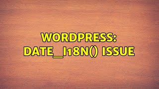 Wordpress datei18n issue [upl. by Ahsaet]