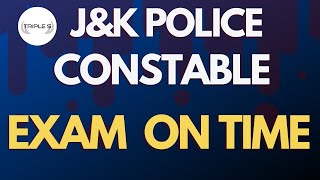 JKP CONSTABLE EXAM ON TIME  TripleSClasses [upl. by Granniah40]