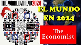 LA REVISTA THE ECONOMIST REVELA COMO SERA EL 2024  ANÁLISIS DE SU PORTADA PARA 2024 [upl. by Kali611]