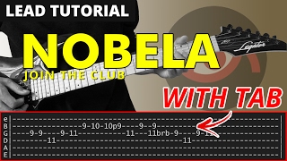 Nobela  Join The Club FILLS  SOLO Tutorial WITH TAB [upl. by Fredette]