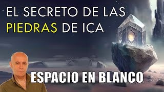 El Misterio de las Piedras de Ica  Espacio en Blanco Nostálgicos [upl. by Anitnuahs899]