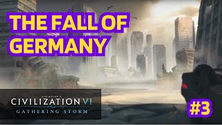 We Meet the One True Terror  Civilization VI Deity Germany 3 [upl. by Nrevel]