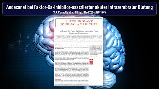 Andexanet bei Faktor Xa Inhibitor assoziierter akuter intrazerebraler Blutung [upl. by Watanabe]