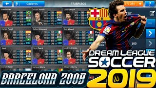 INCREIBLE PLANTILLA DEL BARCELONA 2009 PARA DREAM LEAGUE 2019 [upl. by Adehsar]