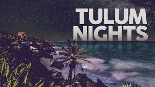 Tulum Nights  Cool Music [upl. by Lawan]