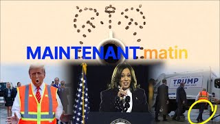 Trump Kamala Harris  Maintenant Matin  Ep 51  1è PARTIE [upl. by Adahs867]