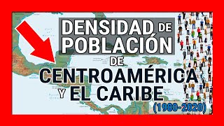 DENSIDAD de POBLACIÓN de Centroamérica y el Caribe 19802020 [upl. by Inaliel]