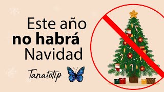 Este año no habrá Navidad [upl. by Rowe]